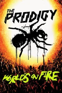  The Prodigy: Мир в огне 